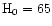 ${\rm H}_0=65$