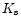 $K_{\rm s}$