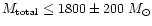$M_{\rm total} \leq 1800 \pm 200~M_\odot$