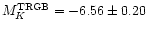 $M_K^{\rm TRGB}= -6.56 \pm 0.20$