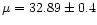 $\mu=32.89\pm 0.4$
