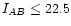 $I_{AB}\leq22.5$