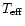 ${T}_{\rm eff}$