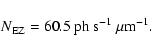 \begin{displaymath}N_{\rm EZ} = 60.5\: {\rm ph~s}^{-1}~\mu {\rm m}^{-1}.
\end{displaymath}