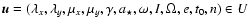 $\vec{u} = (\lambda_{x}, \lambda_{y}, \mu_{x}, \mu_{y}, \gamma, a_{\star}, \omega, I, \Omega, e, t_{0}, n) \in U$