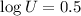 $\log U = 0.5$