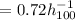 $= 0.72 h_{100}^{-1}$