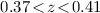 $0.37\!< \!z\!< \!0.41$