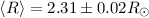 $\langle R\rangle=2.31\pm0.02 {R_{\odot}}$