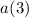 $a(3)$