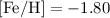 ${\rm [Fe/H]} = -1.80$