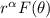 $r^{\alpha} F(\theta)$