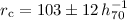 $r_{\rm c} = 103 \pm 12\, h_{70}^{-1}$