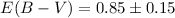 $E(B-V)=0.85\pm0.15$