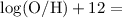 $\rm log(O/H)+12 =$