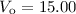 $V_{\rm o}=15.00$