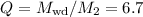 $Q = M_{\rm wd}/M_2 = 6.7$