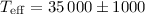 $T_{\rm eff}=35\,000 \pm 1000$