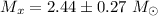 $M_x =2.44\pm 0.27~M_{\odot}$