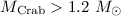 $M_{\rm Crab}>1.2~M_{\odot}$