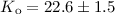 $K_{\rm o} = 22.6 \pm 1.5$