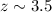 $z\sim3.5$