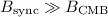 $B_{\rm sync} \gg B_{\rm CMB}$