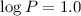 $\log P = 1.0$