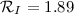 ${\cal R}_{I}=1.89$