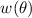 $w(\theta)$