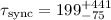 $\tau_{\rm sync}=199^{+441}_{-75}$