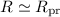 $R\simeq R_{\rm pr}$