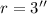 $r=3''$