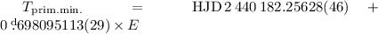 $T_{\rm prim.min.}={\rm HJD}\,2\,440\,182.25628(46)\!+\!0\,\fd698095113(29)\times E$