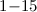 $1 {-} 15\,$