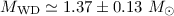 $M_{\rm WD}\simeq1.37\pm0.13~M_\odot$