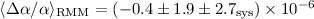 $\langle\Delta\alpha/\alpha\rangle_\mathrm{RMM}=(-0.4 \pm1.9\pm2.7_\mathrm{sys})\times10^{-6}$