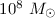 $10^8~\ensuremath{M_{\odot}}$