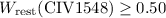 $W_{\rm rest}({\rm {C}{IV}}1548) \ge 0.50$