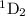 $\rm ^1D_2$