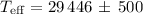 $T_{\rm eff}=29\,446\,\pm\,500$