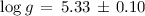 $\log g\,=\,5.33\,\pm\,0.10$