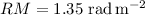 $RM = 1.35\ {{\rm rad\, m^{-2}}}$