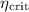 $\eta _{{\rm crit}}$
