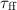 $\tau_\mathrm{ff}$