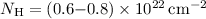 $N_{\rm H} = (0.6{-}0.8) \times 10^{22}\,{\rm cm^{-2}}$