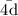 $\bar{4\rm d}$