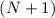 $(N+1)$