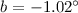 $b=-1.02^\circ$