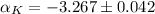 $\alpha_K = -3.267 \pm 0.042$